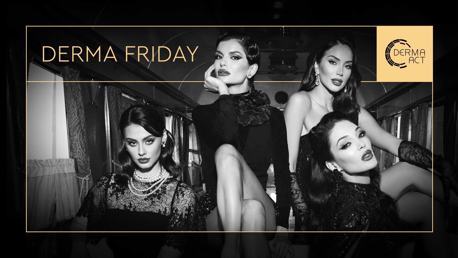 DERMA FRIDAY - 40% на любими процедури